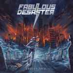 FABULOUS DISASTER - Crucify This! CD
